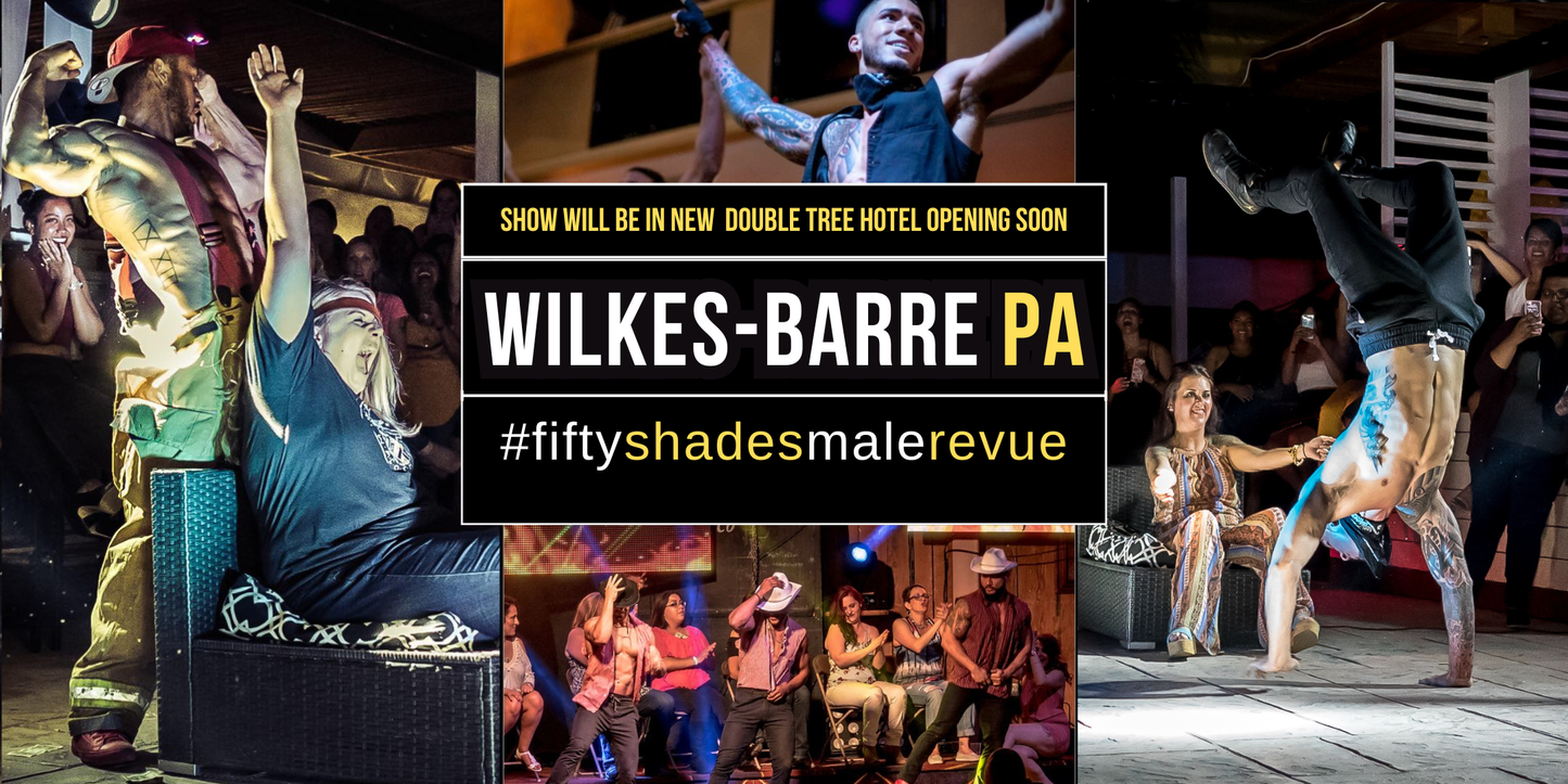 Wilkes-Barre PA, Fri Mar 20, 8:00pm | Fifty Shades Live