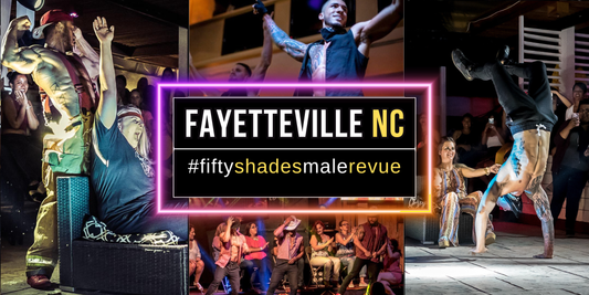 Experience Fifty Shades Live excitement in Fayetteville NC with thrilling performances and a unforgettable Ladies night Out Show