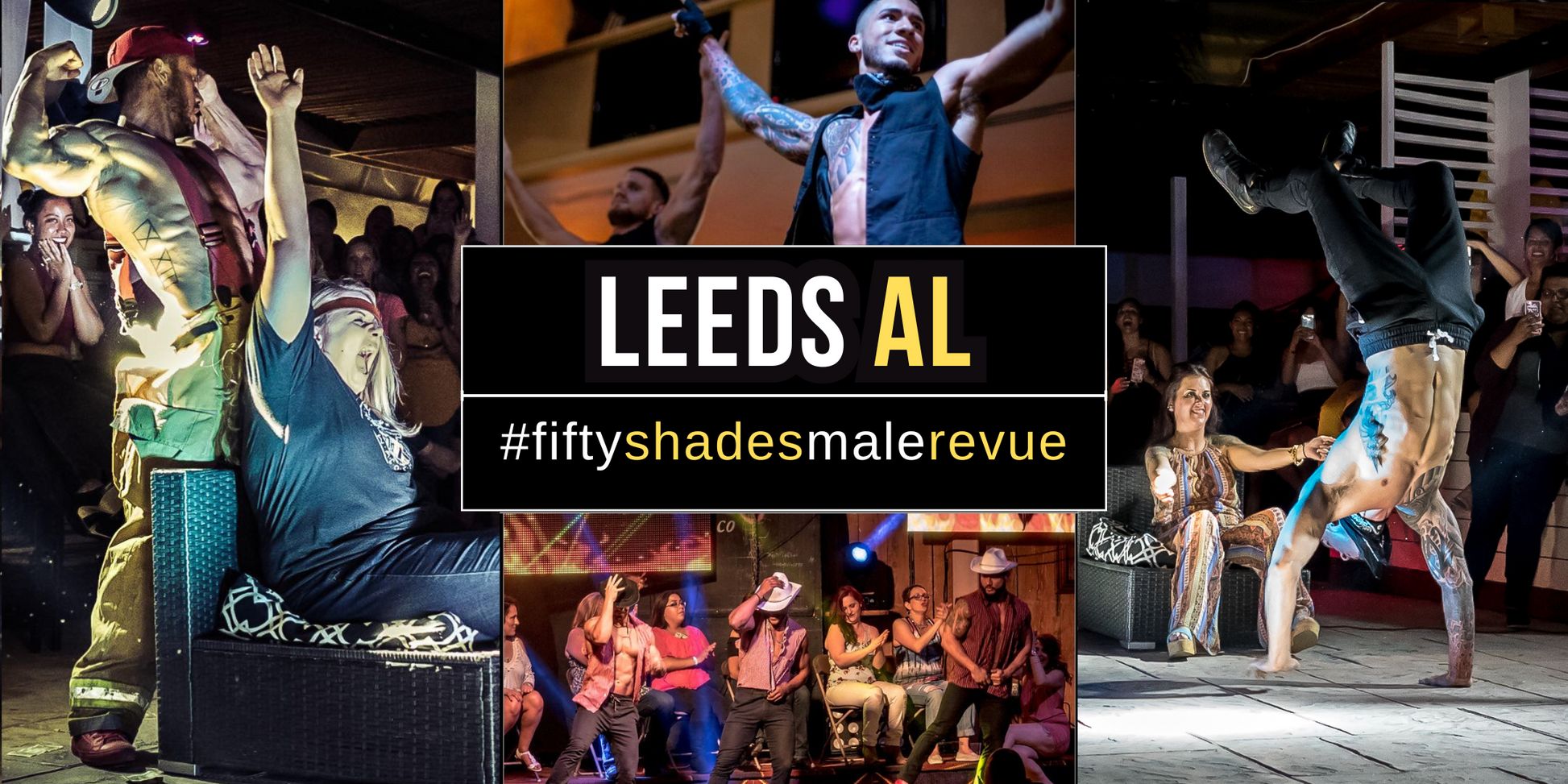 Leeds, AL | Sat  Feb 7, 7pm | Fifty Shades Live