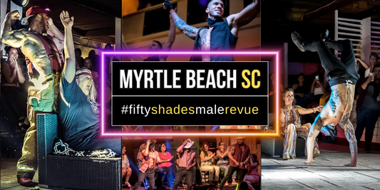 Experience the thrilling Fifty Shades Live show in Myrtle Beach SC for unforgettable entertainment and excitement.