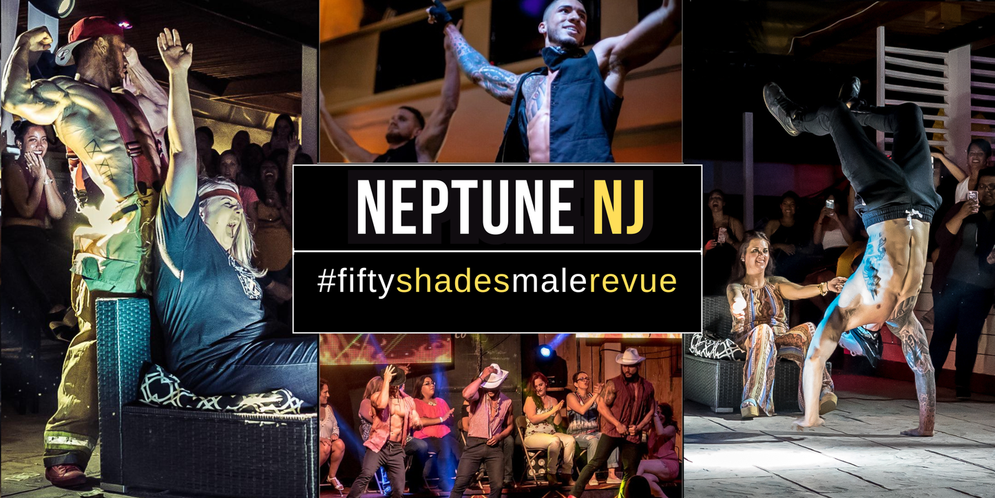 Neptune NJ, Fri Mar 27 8:00pm | Fifty Shades Live