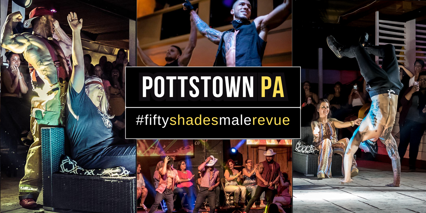 Pottstown PA, Thu Mar 26, 8pm | Fifty Shades Live