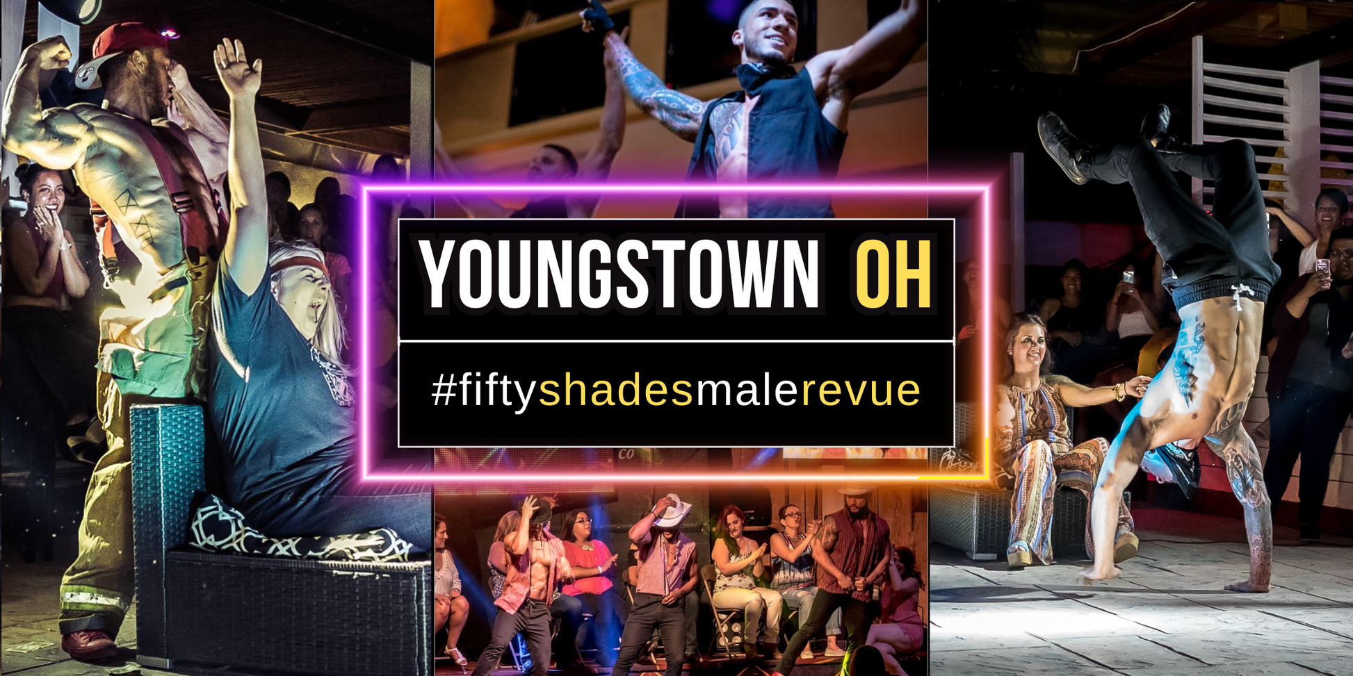 Exciting Fifty Shades Live show in Youngstown OH perfect for a fun Ladies Night Out experience